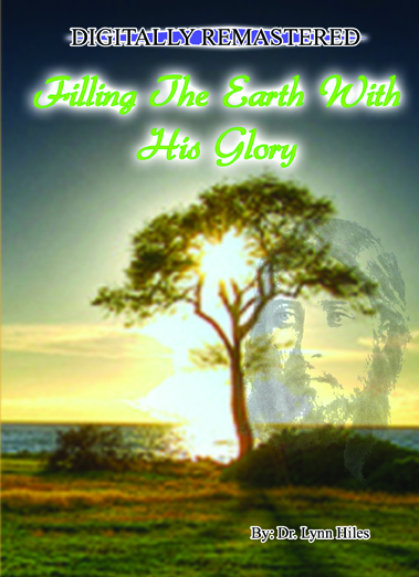 Filling The Earth With His Glory - 6 Message Audio Series
